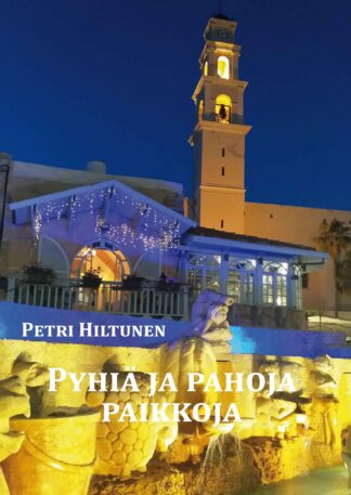 Hyviä ja pahoja paikkoja